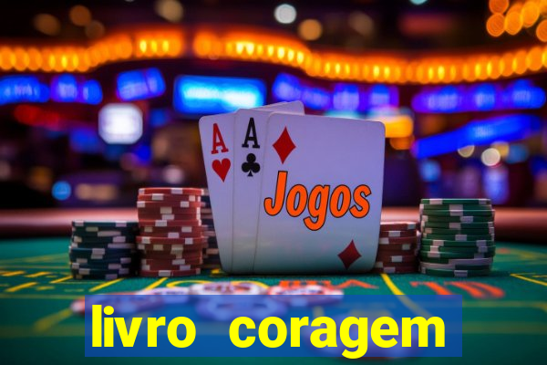 livro coragem desbravadores pdf